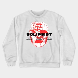 SOLIPSIST Crewneck Sweatshirt